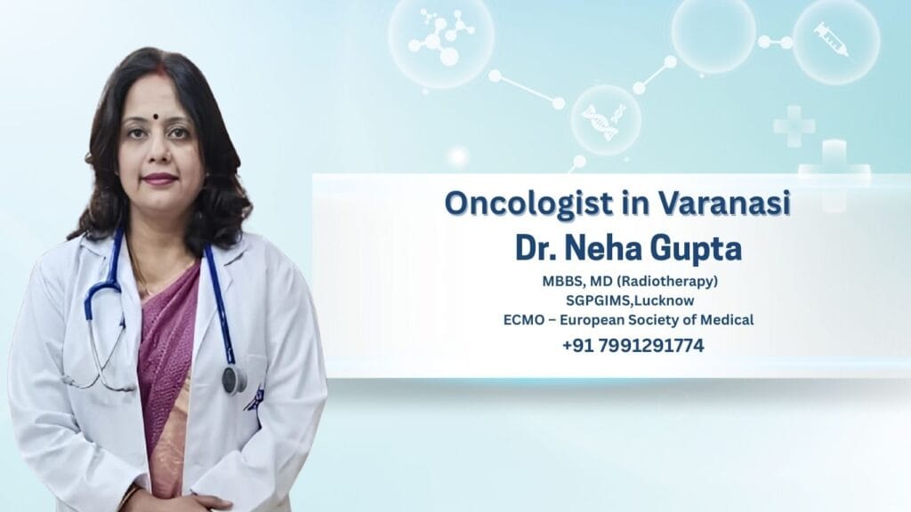 Oncologist in Varanasi